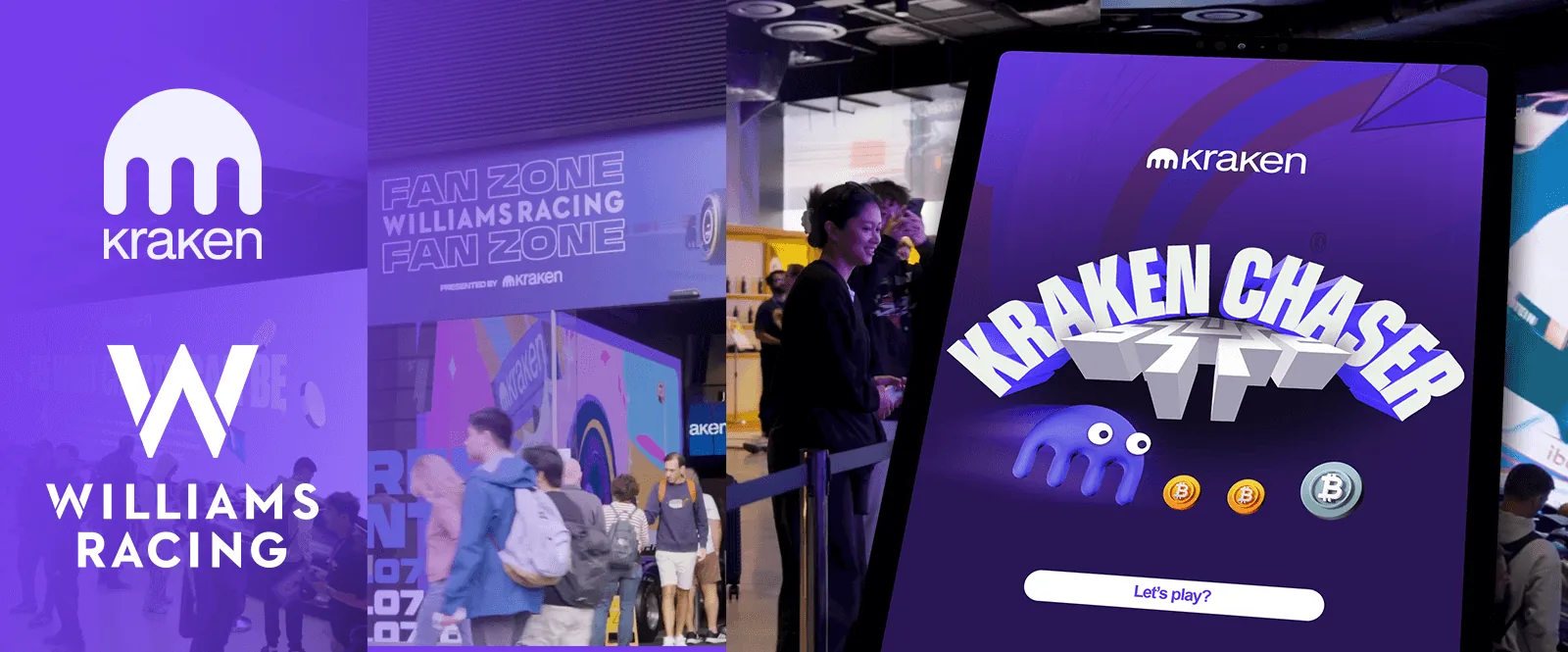 Kraken Chaser for Williams Racing: the Kraken and Williams Racing logos, the entrance to the Williams Racing Fan Zone presented by Kraken, a smiling visitor beside a queue barrier, and a screen showing the Kraken Chaser title, a purple octopus, bitcoin coins and a Let's play? button