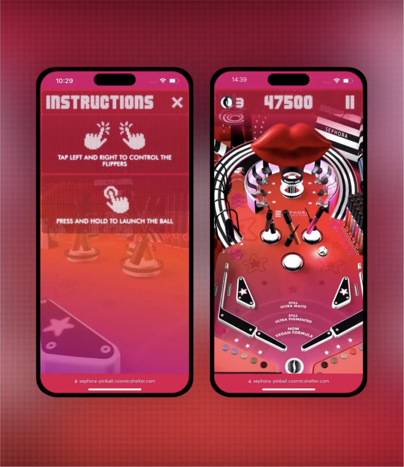 Sephora Pinball on two phones: one shows instructions to tap left and right for the flippers and hold to launch the ball; the other shows the table mid-game with giant red lips, lipstick tubes, text on the table reading still ultra matte and now vegan formula, and a score of 47500